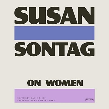 On Women by Susan Sontag [Audiobook]