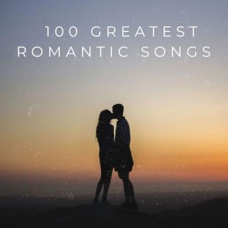 100 Greatest Romantic Songs (2024)