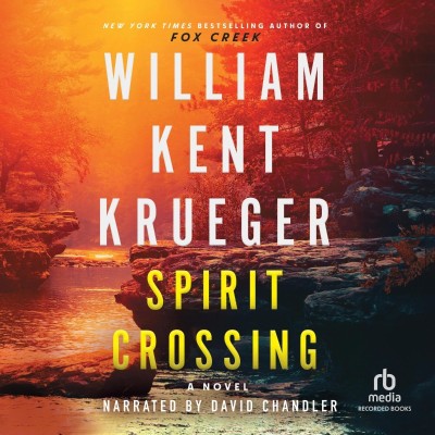 Spirit Crossing (Cork O'Connor Series #20) - [AUDIOBOOK] 4463cbf8416c29f5b178abf2ff106aeb