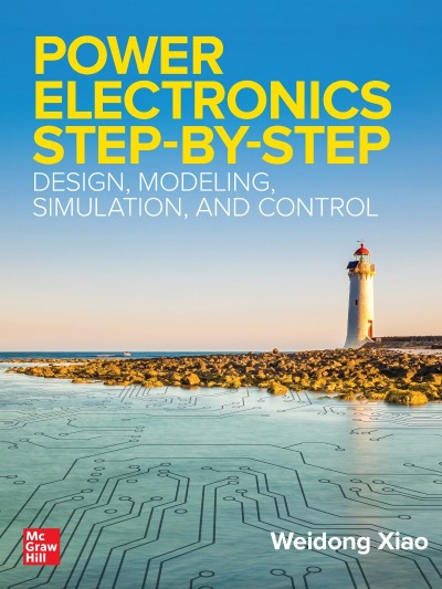 Power Electronics Step-by-Step: Design E9b6b034ef21f95ff024ccecf78c2137