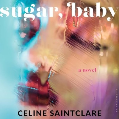 Sugar, Baby - [AUDIOBOOK] 586f81adc2861b2875ad23ff3418988d