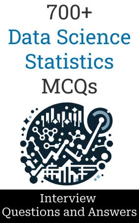 700+ Data Science Statistics Interview Questions and Answers