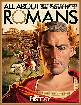 All About Romans (All About History)