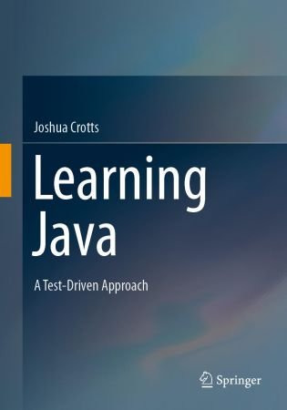 Learning Java: A Test-Driven Approach (True PDF)