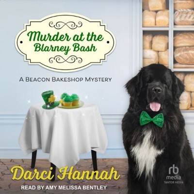 Murder at the Blarney Bash: A small-town bakery-café cozy mystery - [AUDIOBOOK]