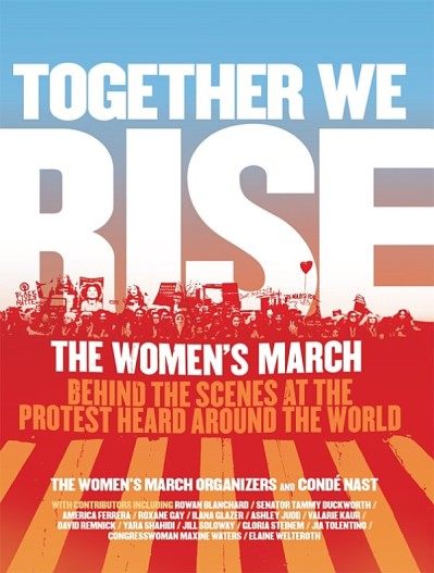 Together We Rise: Behind the Scenes at the Protest Heard Around the World - The Wo... 5fd671d8d9522b73be44243b68590f7b