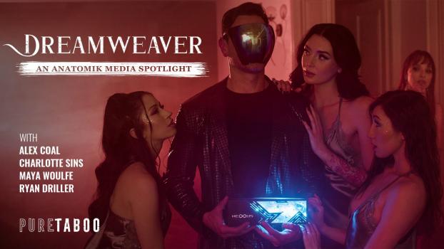 PureTaboo - Alex Coal,Maya Woulfe & Charlotte Sins - Dreamweaver An Anatomik Media Spotlight