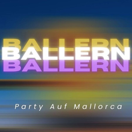 VA - Ballern Ballern Ballern - Party Auf Mallorca 2024