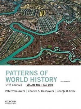 Patterns of World History, Volume Two: From 1400, with Sources (Patterns of World History) 4th Edition