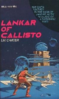 Lankar of Callisto - Lin Carter 1fbab047757513960c6862e34464b046