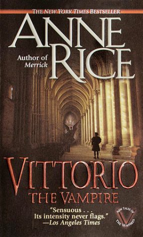 Vittorio the Vampire - Anne Rice 5b611e109192f68a7f006e968bb74076