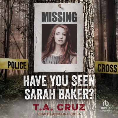 Have You Seen Sarah Baker? - [AUDIOBOOK]