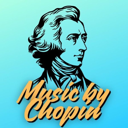 VA - Music by Chopin 2024