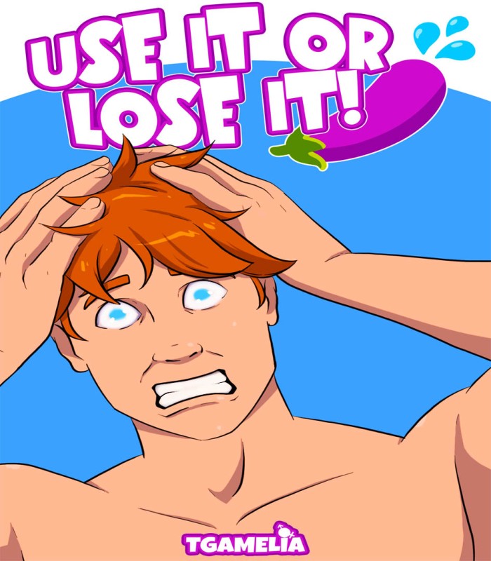 TGAmelia - Use It or Lose It Porn Comic