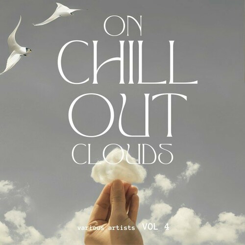 On Chill out Clouds Vol.4 (2024) FLAC