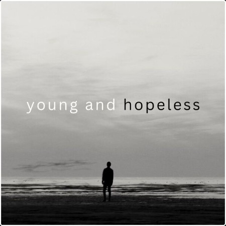 Various Artists - young and hopeless (2024) Mp3 320kbps  19e4e601e4b918f850672690e5a33006