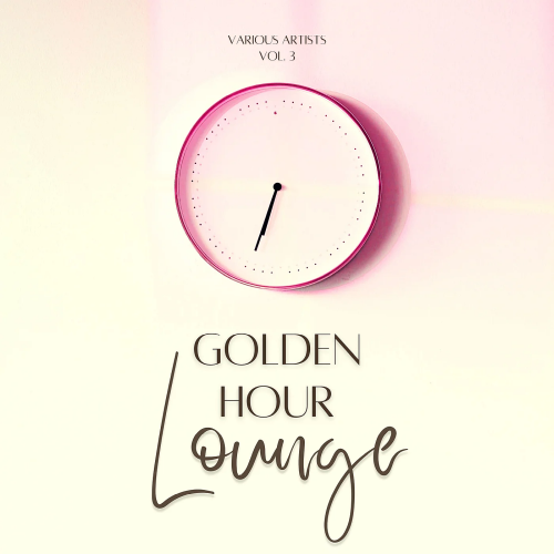 Golden Hour Lounge Vol. 3 (2024)