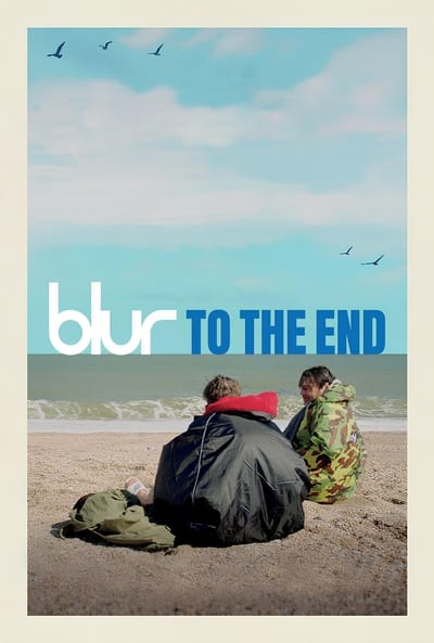 blur To the End (2024) 720p WEBRip 800MB x264-GalaxyRG E79ebc5637c472f72a8edb59c760ab1b