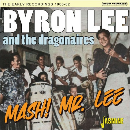 Byron Lee And The Dragonaires - Mash! Mr Lee (2023) 7af3ccd40b9463051bb02fc4c47eb04a