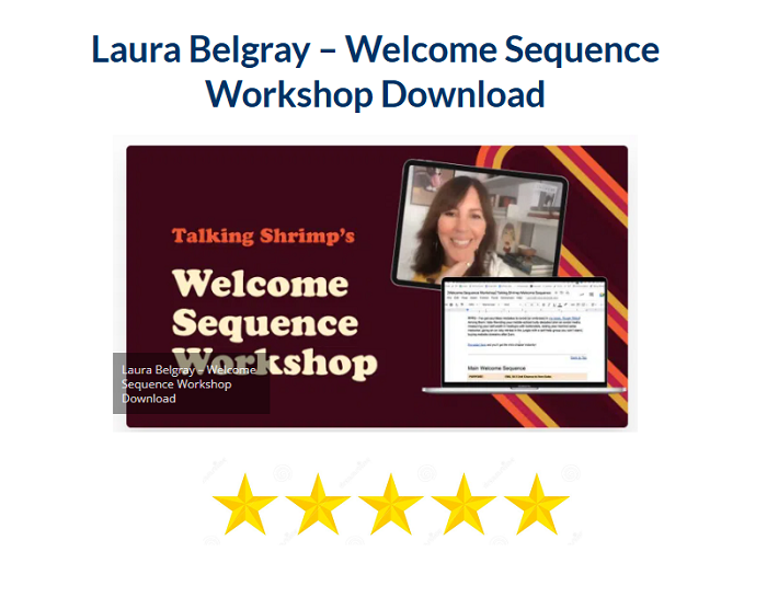 Laura Belgray – Welcome Sequence Workshop Download 2024