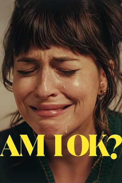 Am I OK (2024) 1080p WEBRip DDP Atmos 5 1 8bit H 265-iVy 6507852dd79af3f57f0d1e94d7c1d454