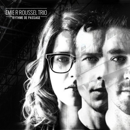 Emie R Roussel Trio - Rythme de passage (2020) Lossless