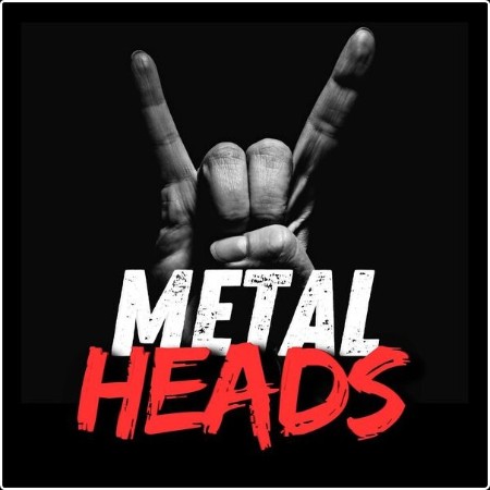 Various Artists - Metalheads (2024) Mp3 320kbps  E32102abc53d968b1f455d72318d7c66