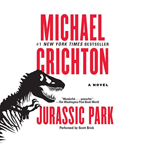 Jurassic Park: A Novel [Audiobook]