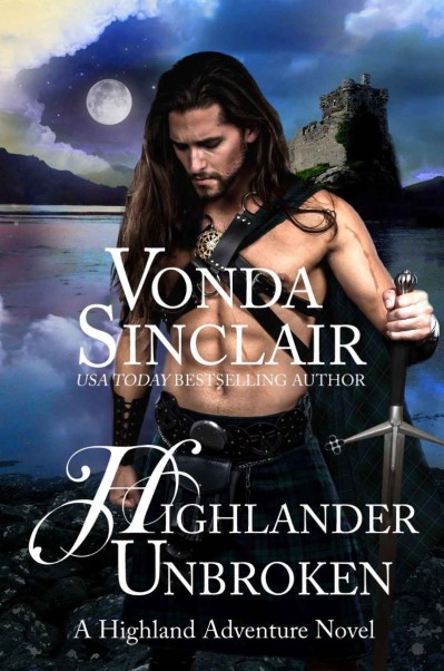 Highlander Unbroken - Vonda Sinclair 6e0737060c3b4dd4950dd6d8e2732a88