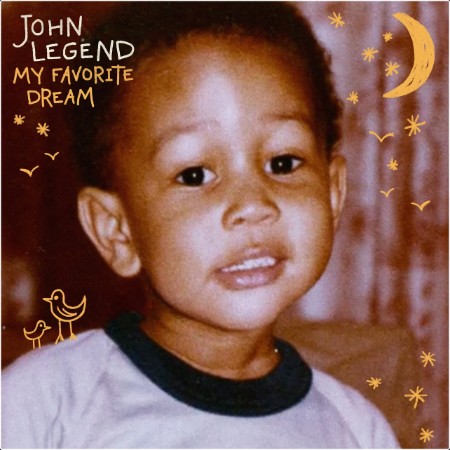 John Legend - My Favorite Dream (2024) Mp3 320kbps  8478ed2f98688f6db6aec88045f89ebc