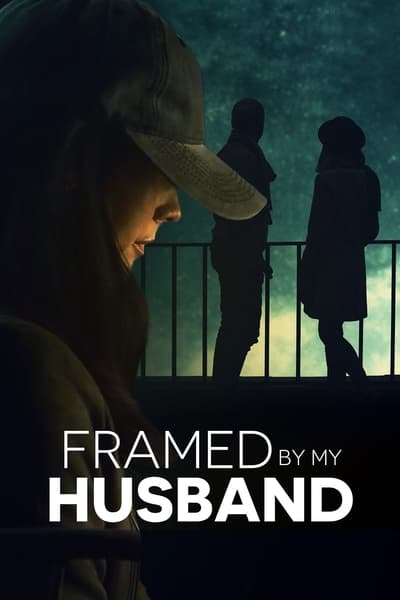 Framed by My Husband (2021) 1080p WEBRip DDP 2 0 8bit H 265-iVy 8e584dab48f7d925b9bc3baebbc316d8