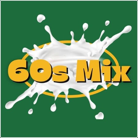 Various Artists - 60s mix (2024) Mp3 320kbps  8577daf080d096c4ac20f3fbedd923eb