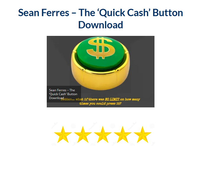 Sean Ferres – The 'Quick Cash' Button Download 2024