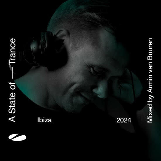 A State of Trance - Ibiza 2024 (Mixed by Armin van Buuren)