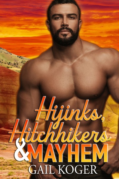 Hijinks, Hitchhikers & Mayhem - Gail Koger C39b990c7cb9976697f93c8c9377baa1