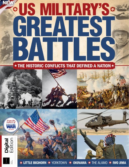 History of War US Military's Greatest Battles - 6th Edition - 22 August 2024