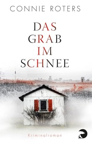 Cover: Roters, Connie - Das Grab im Schnee