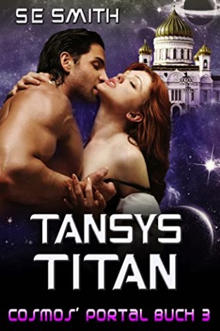Cover: S.E. Smith - Tansys Titan (Cosmos Portal 3)