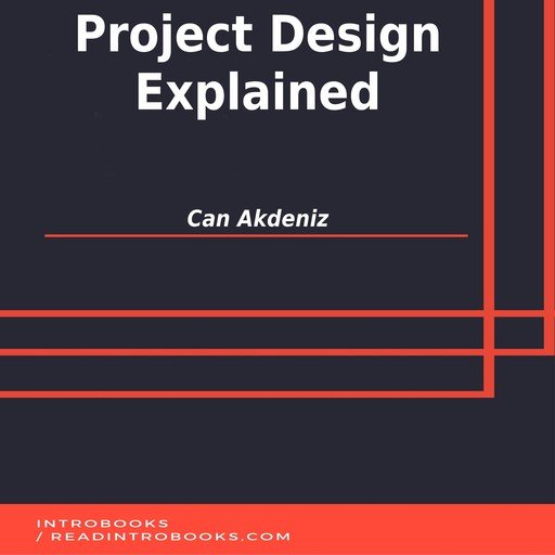 Project Design Explained [Audiobook]