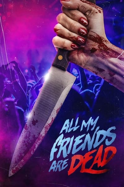 AMFAD All My Friends Are Dead (2024) 1080p WEBRip 5 1-LAMA 574d7174976d69063fbff6019ab18811