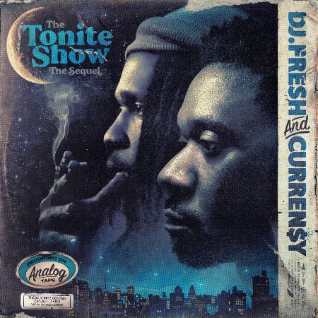 Curren$y, DJ.Fresh - The Tonite Show The Sequel 2024