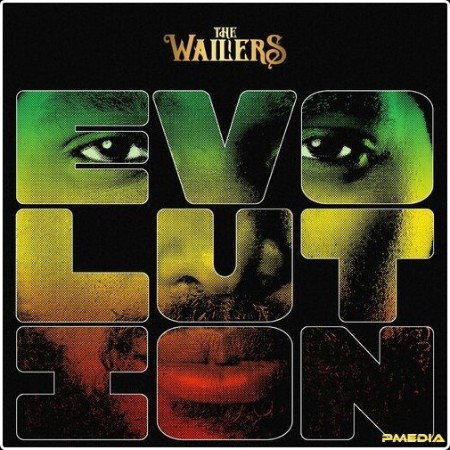 The Wailers - Evolution (2024) Mp3 320kbps  362bb3e36fb71630b74e51e08036c11c