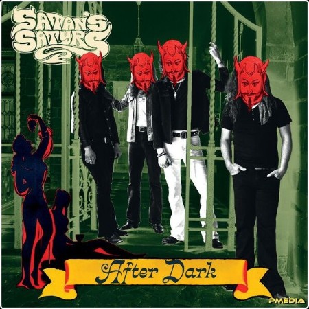 Satan's Satyrs - After Dark (2024) [24Bit-44 1kHz] FLAC  D4e2dcaced936a98f6e4476bdb98091d