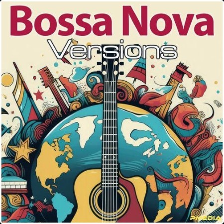 Bossa Nova Covers - Music Hits in Bossa Nova Versions (2024) Mp3 320kbps  89375fdf97e11fd39b701df0f4e2971e