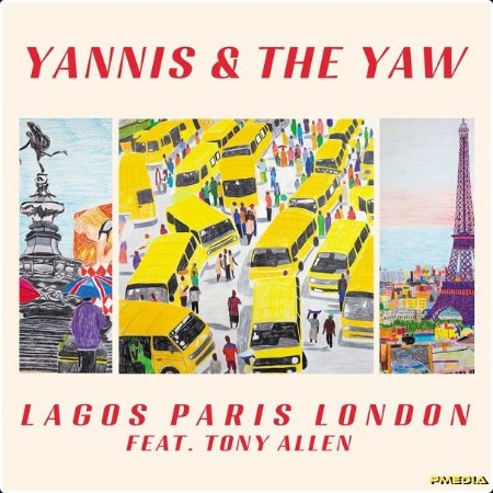 Yannis & The Yaw - Lagos Paris London (2024) [24Bit-44 1kHz] FLAC  9567d2510ba607129284a408a9130d22