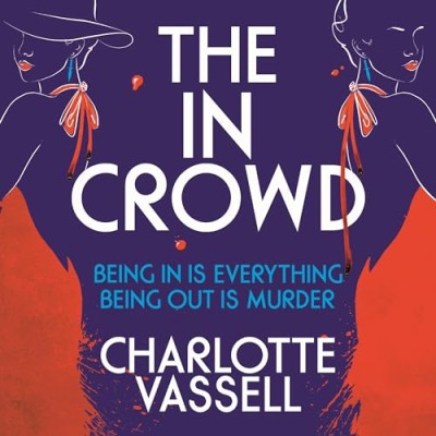 The In Crowd: A Novel - [AUDIOBOOK]