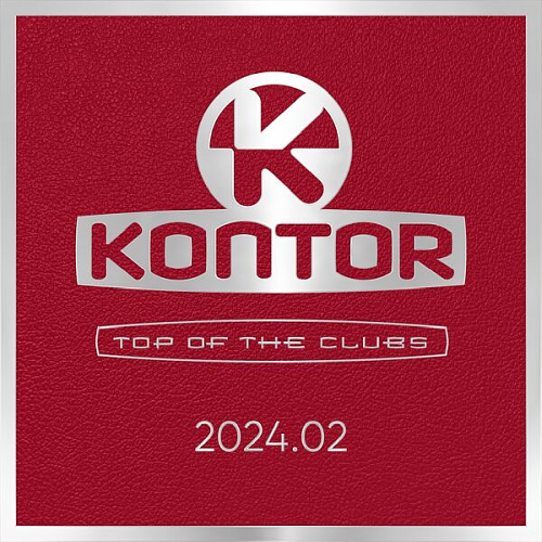 Kontor Top Of The Clubs (2024.02)