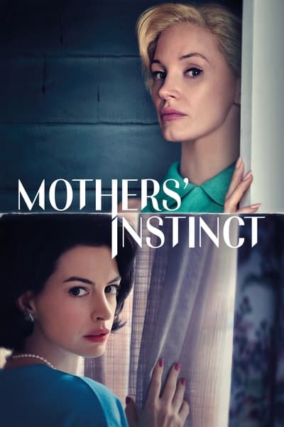 Mothers Instinct (2024) 1080p WEBRip DDP 5 1 8bit H 265-iVy 4997105c6621ade2cac864143c0cd32b