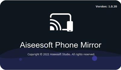 Aiseesoft Phone Mirror 2.2.52 (x64)  Multilingual