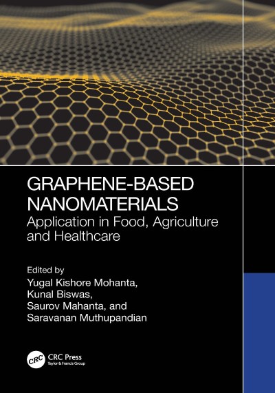 Graphene-Based Nanomaterials: Application in Food, Agriculture and Healthcare - Yu... 04ab686e333254fb48e051bb21e8fc34